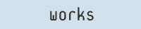 works