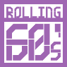 Rollong 60's